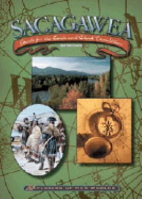 Sacagawea : guide for the Lewis and Clark expedition