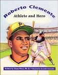 Roberto Clemente : Athlete and hero