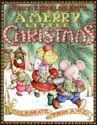 Mary Engelbreit's a merry little Christmas : celebrate from A to Z