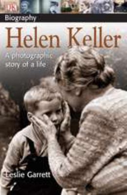 Helen Keller : A photographic story of a life