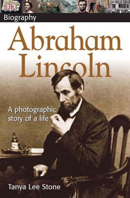 Abraham Lincoln : A photographic story of a life