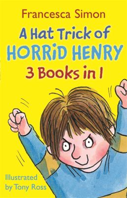 A Hat Trick of Horrid Harry