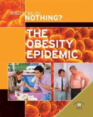 The Obesity Epidemic