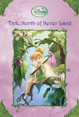 Tink, North of Neverland.