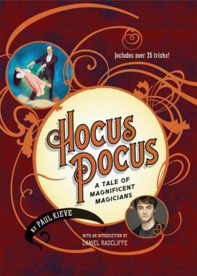 Hocus Pocus : A Tale of Magnificent Magicians