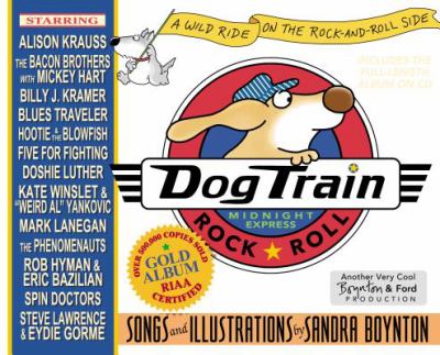 Dog Train : Deluxe illustrated lyrics book of the unpredictable rock-and-roll journey