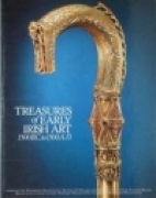 Treasures of early Irish art, 1500 B.C. to 1500 A.D.