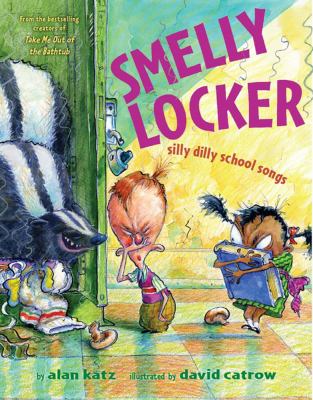 Smelly Locker : Silly Dilly School Songs.