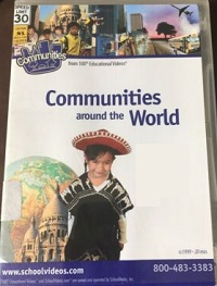 Communities around the world. [videorecording].