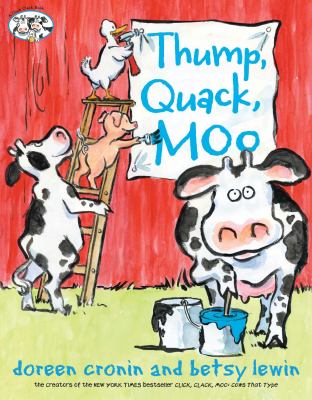 Thump, quack, moo : a whacky adventure