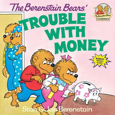 The Berenstain Bear's trouble with money