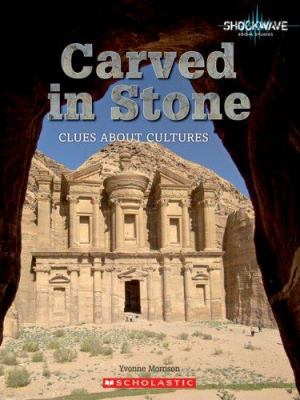 Carved in stone / : Clues about cultures