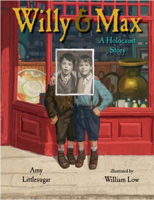 Willy & Max : a Holocaust story
