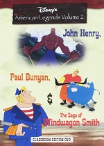 American Legends Vol. 2 : John Henry, Paul Bunyan, and the saga of Windwagon Smith