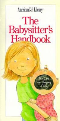 The babysitter's handbook / : The care and keeping of kids