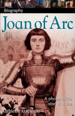 Joan of Arc : A photographic story of a life
