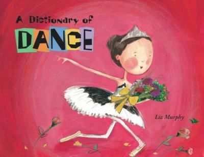 A dictionary of dance