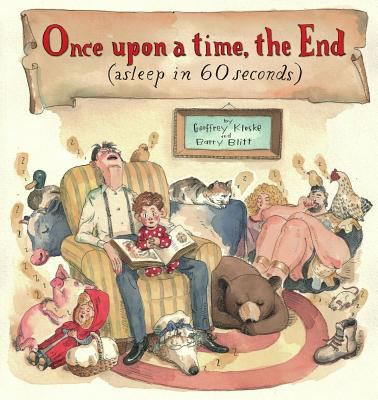 Once upon a time, the end (asleep in 60 seconds)