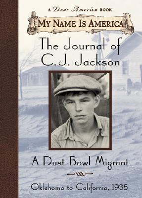 A dust bowl migrant : The journal of C.J. Jackson