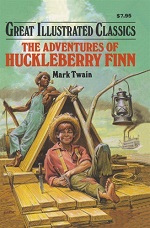 The adventures of Huckleberry Finn.