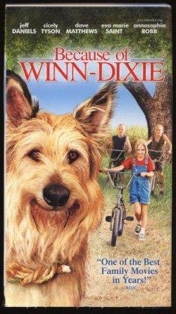 Because of Winn-Dixie. [Videorecording].