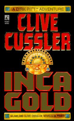 Inca gold : a Dirk Pitt adventure