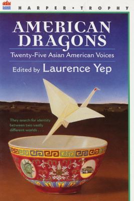 American dragons : twenty-five Asian American voices