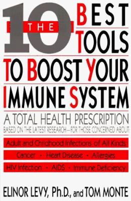 The ten best tools to boost your immune system