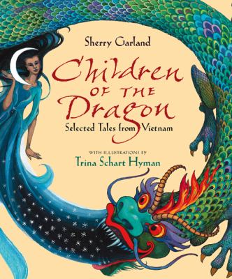Children of the dragon : selected tales from Vietnam