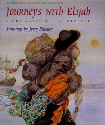 Journeys with Elijah : eight tales of the Prophet