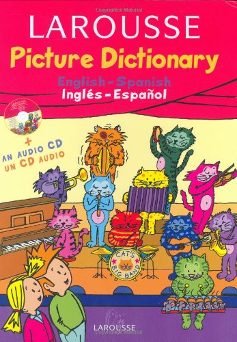 Larousse picture dictionary : English-Spanish, Inglés-Español