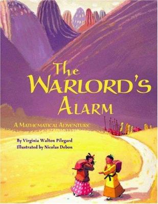 The warlord's alarm : a mathematical adventure