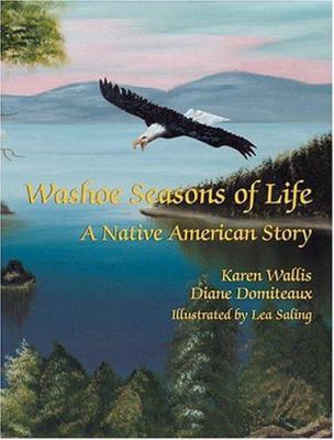 Washoe seasons of life : a Native American Story