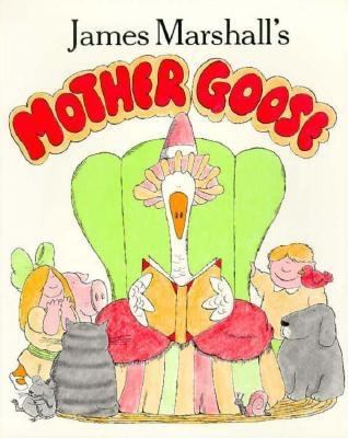 James Marshall's Mother Goose.