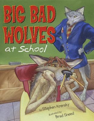 Big bad wolves at school