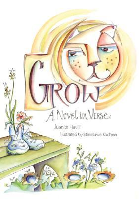 Grow : a novel in verse