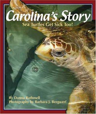 Carolina's story : sea turtles get sick too!