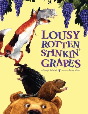 Lousy rotten stinkin' grapes