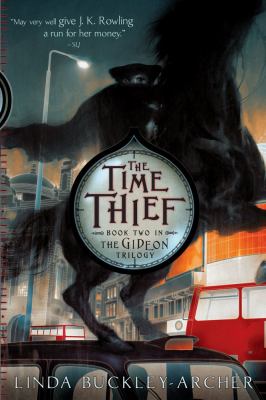 The time thief : being the second part of the Gideon trilogy