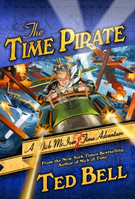 The time pirate : a Nick McIver time adventure