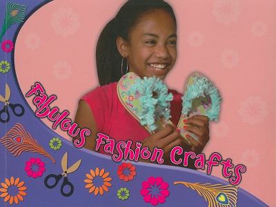 Fabulous fashion crafts
