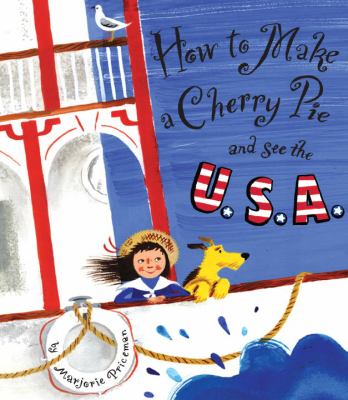 How to make a cherry pie and see the U.S.A.