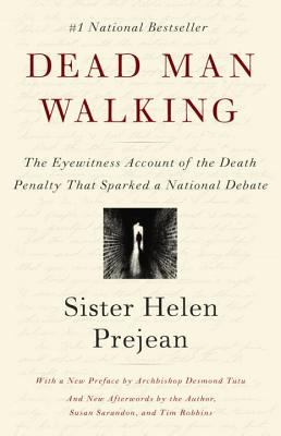 Dead man walking : an eyewitness account of the death penalty in the United States