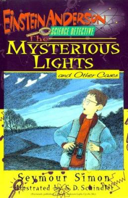 The mysterious lights : and other cases