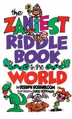 The zaniest riddle book in the world