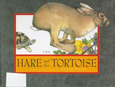 The hare and the tortoise : a fable from Aseop