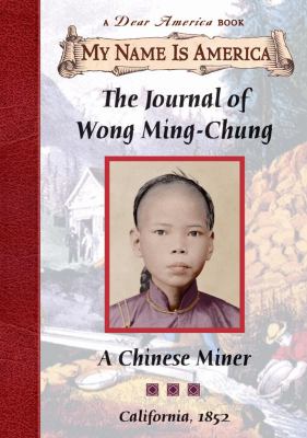 a Chinese miner : The journal of Wong Ming-Chung