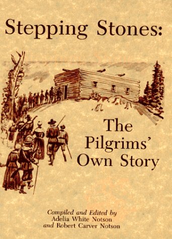 Stepping stones : the Pilgrims' own story