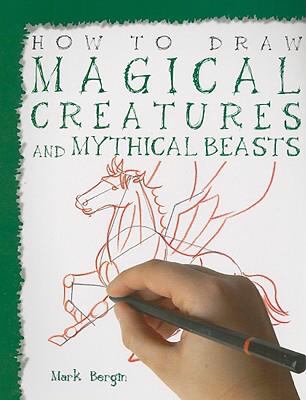 How to draw magical creatures and mythical beasts