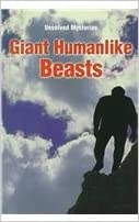 Giant humanlike beasts